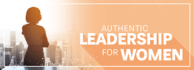 Leadership Development Course: Authentic Leadership for Women